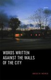 Words Written Against the Walls of the City (eBook, ePUB)