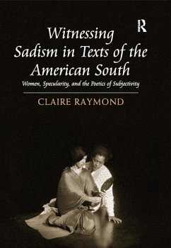 Cover Witnessing Sadism in Texts of the American South (eBook, PDF)