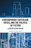 Contemporary Capitalism, Crisis, and the Politics of Fiction (eBook, ePUB)