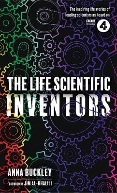 The Life Scientific: Inventors (eBook, ePUB) - Buckley, Anna