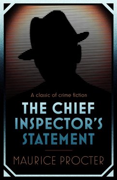 The Chief Inspector's Statement (eBook, ePUB) - Procter, Maurice