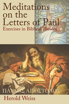 Meditations on the Letters of Paul (eBook, ePUB) - Weiss, Herold