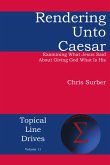 Rendering unto Caesar (eBook, ePUB) Rendering unto Caesar (eBook, ePUB)