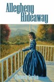 Allegheny Hideaway (eBook, ePUB)