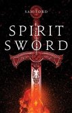 Spirit Sword (eBook, ePUB) Spirit Sword (eBook, ePUB)
