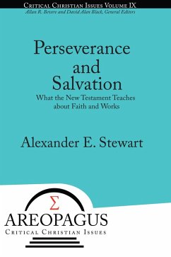 Perseverance and Salvation (eBook, ePUB) - Stewart, Alexander E