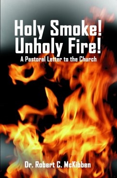 Holy Smoke! Unholy Fire! (eBook, ePUB) - McKibben, Robert