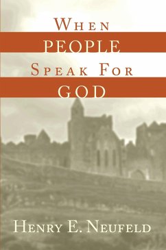When People Speak for God (eBook, ePUB) - Neufeld, Henry E.