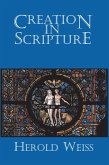 Creation in Scripture (eBook, ePUB) Creation in Scripture (eBook, ePUB)