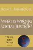 What Is Wrong with Social Justice (eBook, ePUB)