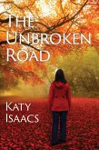 The Unbroken Road (eBook, ePUB)