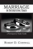 Marriage in Interesting Times (eBook, ePUB) Marriage in Interesting Times (eBook, ePUB)