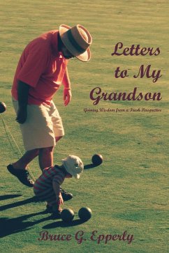 Letters to My Grandson (eBook, ePUB) - Epperly, Bruce G.