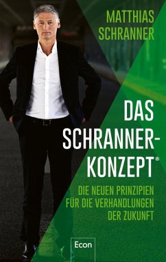 Das Schranner-Konzept® (eBook, ePUB) - Schranner, Matthias