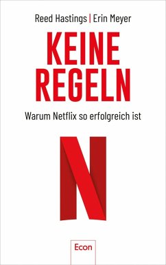 Keine Regeln (eBook, ePUB) - Hastings, Reed; Meyer, Erin