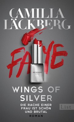 Wings of Silver. Die Rache einer Frau endet nie / Golden Cage Bd.2 (eBook, ePUB) - Läckberg, Camilla