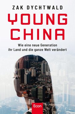 Young China (eBook, ePUB) - Dychtwald, Zak
