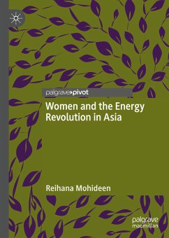 Women and the Energy Revolution in Asia (eBook, PDF) - Mohideen, Reihana