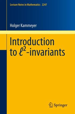 Introduction to l²-invariants (eBook, PDF) - Kammeyer, Holger