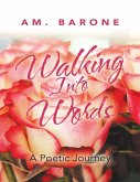 Walking Into Words: A Poetic Journey (eBook, ePUB)