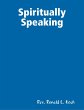 Spiritually Speaking (eBook, ePUB) - Bild 1