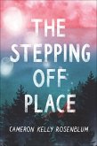 The Stepping Off Place (eBook, ePUB)