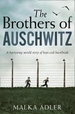 The Brothers of Auschwitz (eBook, ePUB)