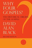 Why Four Gospels? (eBook, ePUB)