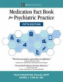 Medication Fact Book for Psychiatric Practice, Fifth Edition (eBook, ePUB)