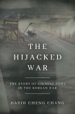 The Hijacked War (eBook, ePUB)