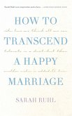 How to transcend a happy marriage (TCG Edition) (eBook, ePUB)