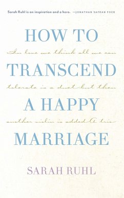 How to transcend a happy marriage (TCG Edition) (eBook, ePUB) - Ruhl, Sarah