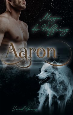 Aaron - Magie der Hoffnung (eBook, ePUB) - Baines, Sarah