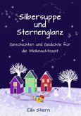 Silbersuppe und Sternenglanz (eBook, ePUB)