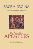 Sacra Pagina: The Acts Of The Apostles (eBook, ePUB)