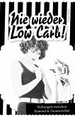 Nie wieder Low Carb! (eBook, ePUB)