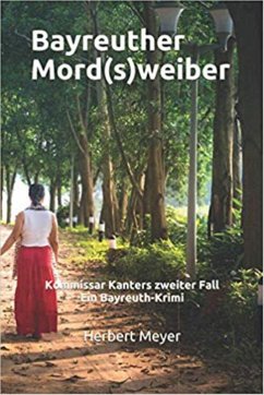 Bayreuther Mord(s)weiber (eBook, ePUB) - Meyer, Herbert