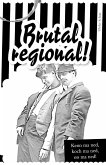 Brutal regional! (eBook, ePUB)