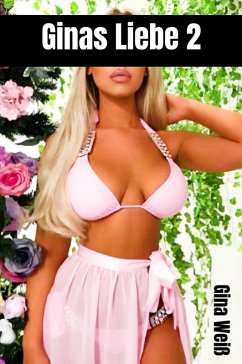 Cover Ginas Liebe 2 (eBook, ePUB)