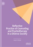 Reflective Practice of Counseling and Psychotherapy in a Diverse Society (eBook, PDF)
