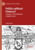 Politics without Violence? (eBook, PDF)