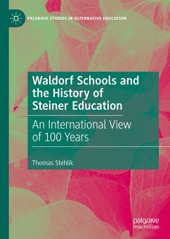 Waldorf Schools and the History of Steiner Education (eBook, PDF) - Stehlik, Thomas