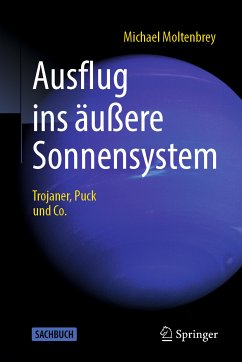 Ausflug ins äußere Sonnensystem (eBook, PDF) - Moltenbrey, Michael