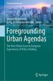 Foregrounding Urban Agendas (eBook, PDF)