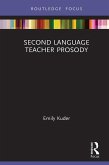 Second Language Teacher Prosody (eBook, ePUB)
