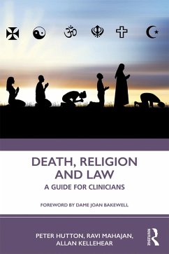 Death, Religion and Law (eBook, PDF) - Hutton, Peter; Mahajan, Ravi; Kellehear, Allan