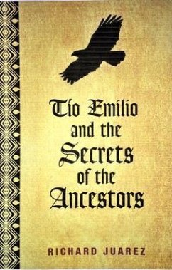 Cover Tio Emilio and the Secrets of the Ancestors (eBook, ePUB)