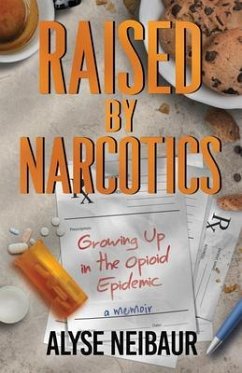 Cover Raised By Narcotics (eBook, ePUB)
