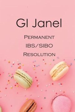 Cover GI Janel - Permanent IBS/SIBO Resolution (eBook, ePUB)