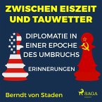 Zwischen Eiszeit und Tauwetter - Diplomatie in einer Epoche des Umbruchs (MP3-Download)